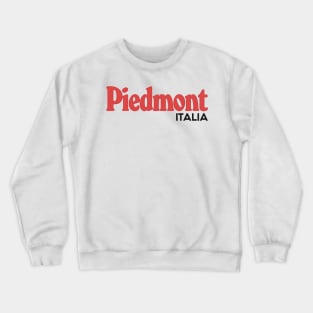 Piedmont / Piemonte - Retro Style Italian Region Design Crewneck Sweatshirt